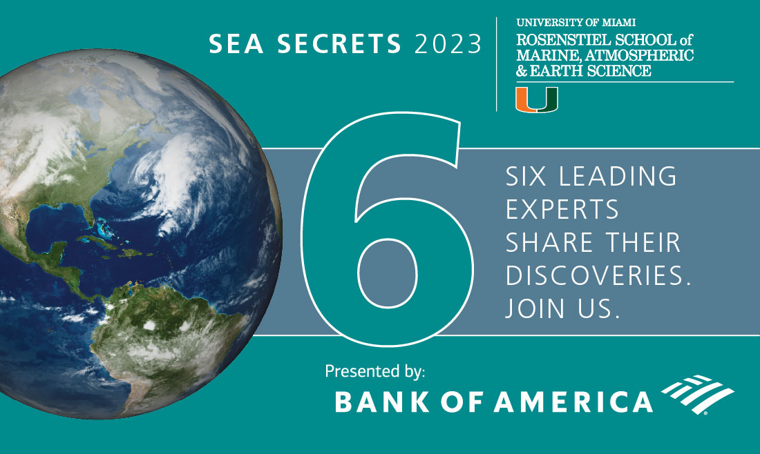 Sea Secrets 2022, six lectures essential to your calendar. Presented by Bank of America. Link embedded to view the event brochure.